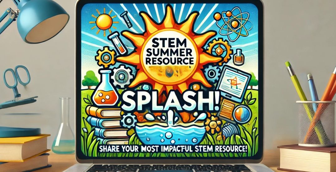 STEM Summer Resource Splash Competition